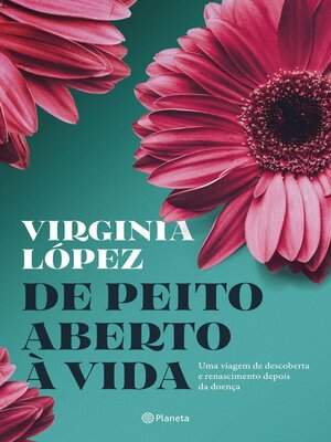 cover image of De Peito Aberto à Vida
